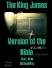 Image for The King James Version of the Bible : Old and New Testaments (Volume-III)