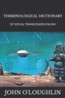 Image for Terminological Dictionary : Of Social Transcendentalism