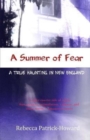 Image for A Summer of Fear : A True Haunting in New England