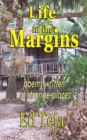 Image for Life in the Margins : Poems written in strange places