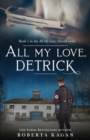 Image for All My Love, Detrick