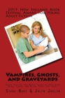 Image for Vampires, Ghosts, and Graveyards : Ghost Stories and Weird Tales to Help Kids Read, Learn, and Write Their Own Stuff