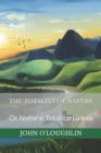 Image for The Totality of Nature : Or Natural Totalitarianism