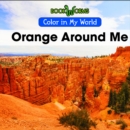 Image for Orange Around Me
