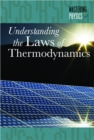 Image for Understanding the Laws of Thermodynamics