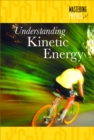 Image for Understanding Kinetic Energy