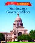 Image for Standing in a Governor&#39;s Shoes