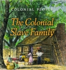 Image for Colonial Slave Family