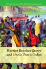 Image for Harriet Beecher Stowe and Uncle Tom&#39;s Cabin