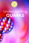 Image for Understanding Quarks