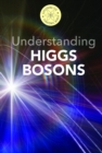 Image for Understanding Higgs Bosons