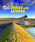 Image for Building Dikes and Levees