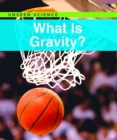 Image for What Is Gravity?