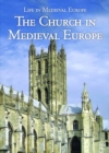 Image for The church in medieval Europe
