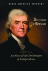 Image for Thomas Jefferson: architect of the Declaration of Independence