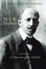 Image for W.E.B. Du Bois: co-founder of the NAACP