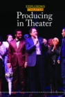 Image for Producing in theater