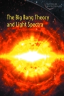 Image for The big bang theory and light spectra