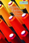 Image for Inventions in fashion: from rawhide to rayon
