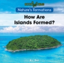 Image for How are islands formed?
