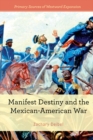 Image for Manifest Destiny and the Mexican American War