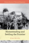 Image for Homesteading and Settling the Frontier
