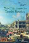 Image for Mediterranean Trade Routes