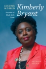 Image for Kimberly Bryant: founder of Black Girls Code