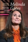 Image for Melinda Gates: philanthropist and education advocate