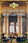 Image for The Treaty of Versailles and the League of Nations