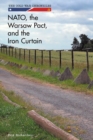 Image for NATO, the Warsaw Pact, and the Iron Curtain