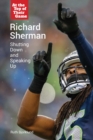 Image for Richard Sherman: shutting down and speaking up