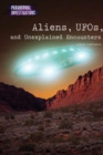 Image for Aliens, UFOs, and Unexplained Encounters