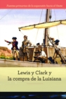 Image for Lewis y Clark y la compra de la Luisiana (Lewis and Clark and Exploring the Louisiana Purchase)