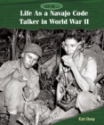 Image for Life as a Navajo code talker in World War II