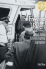 Image for The freedom riders: civil rights activists fighting segregation