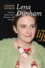Image for Lena Dunham: feminist writer, actor, producer, and director