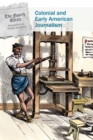 Image for Colonial and Early American Journalism