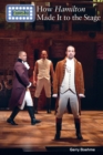 Image for How Hamilton Made It to the Stage