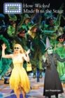 Image for How Wicked Made It to the Stage