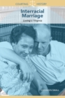 Image for Interracial marriage: Loving v. Virginia