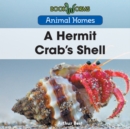 Image for A hermit crab&#39;s shell