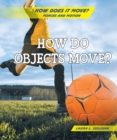 Image for How Do Objects Move?