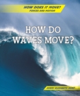 Image for How Do Waves Move?