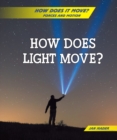 Image for How Does Light Move?