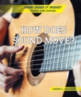 Image for How Does Sound Move?