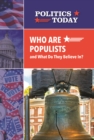 Image for Who are populists and what do they believe in?