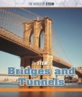 Image for The STEM of Bridges and Tunnels