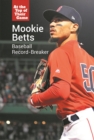 Image for Mookie Betts: baseball record-breaker