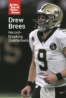 Image for Drew Brees: record-breaking quarterback